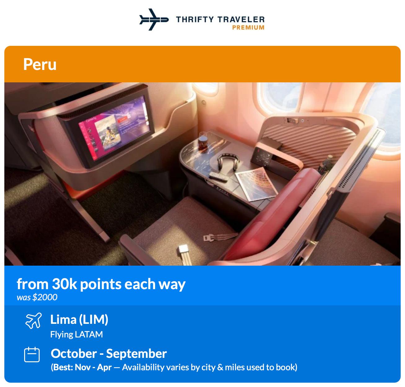 Thrifty Traveler Premium deal flying LATAM Airlines business class to Lima (LIM) from 30k points each way. 